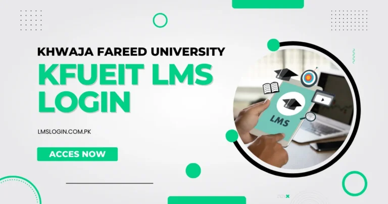 KFUEIT LMS Login – Khwaja Fareed University of Engineering and Information Technology