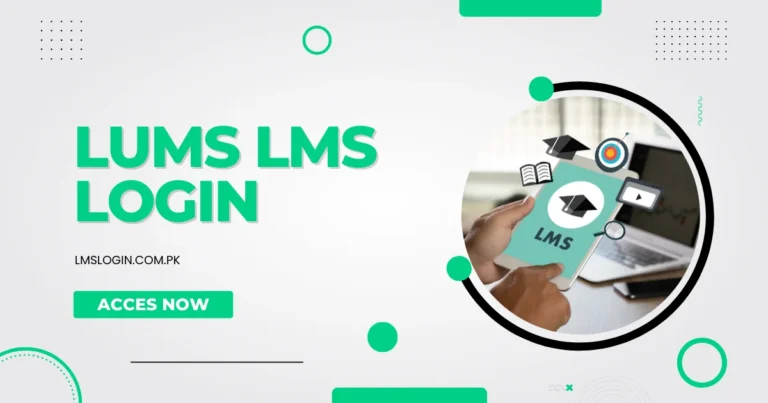 LUMS LMS Login – Lahore University of Management Sciences