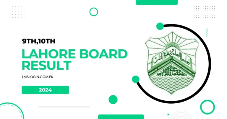 How to Check 9th/10th Lahore Board Result 2024